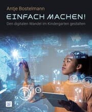 Cover von Einfach machen! Den digitalen Wandel im Kindergarten gestalten