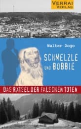 Cover von Schmelzle und Bobbie: Das Rätsel der falschen Toten
