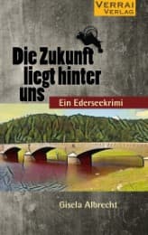 Cover von Die Zukunft liegt hinter uns