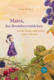 Cover von Maira, das Brombeermädchen