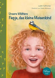 Cover von Unsere Wildtiere - Fiepje, das kleine Meisenkind