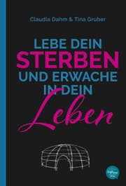 Cover von Lebe Dein Sterben und erwache in Dein Leben