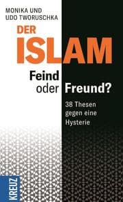 Cover von Der Islam - Feind oder Freund?