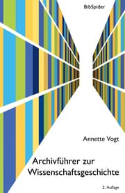 Cover von Archivführer zur Wissenschaftsgeschichte