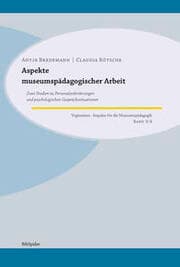 Cover von Aspekte museumspädagogischer Arbeit