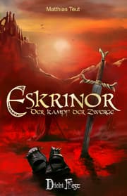Cover von Eskrinor - Der Kampf der Zwerge