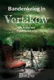 Cover von Bandenkrieg in Vertikow