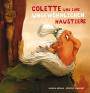 Cover von Colette und ihre ungewöhnlichen Haustiere