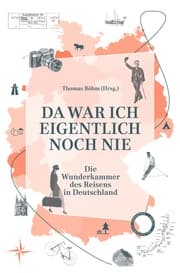 Cover von Da war ich eigentlich noch nie