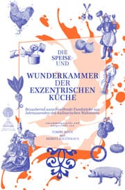 Cover von Die Speise- und Wunderkammer der exzentrischen Küche