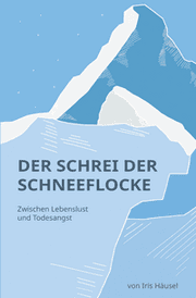 Cover von Der Schrei der Schneeflocke