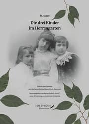 Cover von Die drei Kinder im Herrengarten