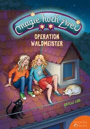 Cover von Magie hoch zwei - Operation Waldmeister