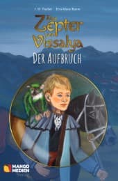 Cover von Das Zepter von Vissalya - Der Aufbruch