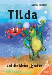 Cover von Tilda und die kleine Krabbe