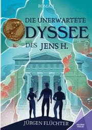 Cover von Die unerwartete Odyssee des Jens H.