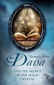 Cover von Dana and the Secret of the Magic Crystal