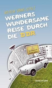 Cover von Werners wundersame Reise durch die DDR
