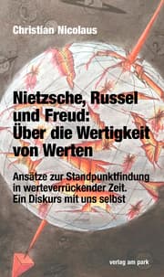 Cover von Nietzsche, Russel und Freud: Über die Wertigkeit von Werten