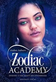 Cover von Zodiac Academy, Episode 11 - Die Kraft des Steinbocks
