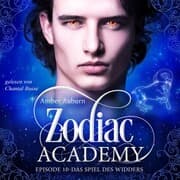 Cover von Zodiac Academy, Episode 10 - Das Spiel des Widders