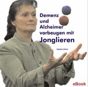 Cover von Demenz und Alzheimer vorbeugen mit Jonglieren