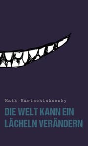 Cover von Die Welt kann ein Lächeln verändern