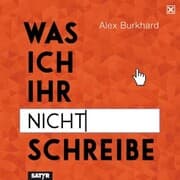 Cover von Was ich ihr nicht schreibe