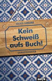 Cover von Kein Schweiß aufs Buch!