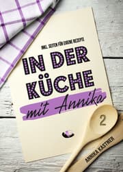Cover von In der Küche mit Annika: Band 2