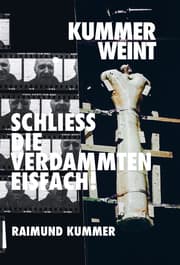 Cover von Kummer weint. Schließ die verdammten Eisfach!