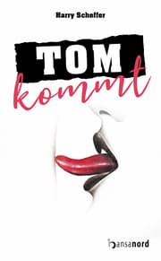 Cover von Tom kommt