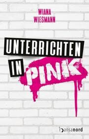 Cover von Unterrichten in Pink