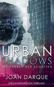 Cover von Urban Shadows - Die Farben der Schatten