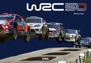 Cover von WRC 50 - Die Geschichte der Rallye-Weltmeisterschaft 1973-2022