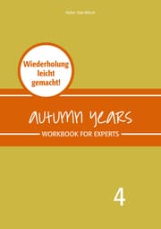 Cover von Autumn Years - Englisch für Senioren 4 - Experts - Workbook