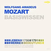 Cover von Wolfgang Amadeus Mozart - Basiswissen