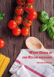 Cover von Wenn Dinge in der Küche predigen