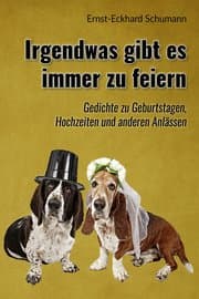 Cover von Schumanns lyrisches Füllhorn / Irgendwas gibt es immer zu feiern