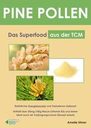 Cover von PINE POLLEN - Das Superfood aus der TCM.