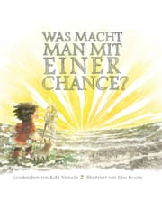 Cover von Was macht man mit einer Chance?