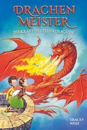 Cover von Drachenmeister 4 - Die Kraft des Feuerdrachen