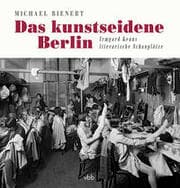 Cover von Das kunstseidene Berlin