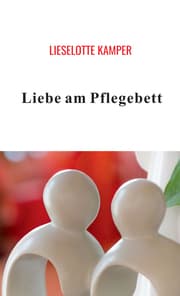 Cover von Liebe am Pflegebett