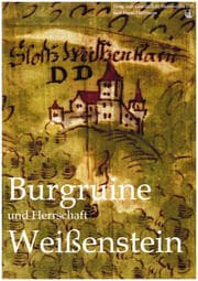 Cover von Burgruine und Herrschaft Weißenstein