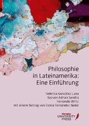 Cover von Philosophie in Lateinamerika: Eine Einführung