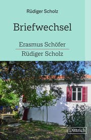 Cover von Briefwechsel Erasmus Schöfer-Rüdiger Scholz