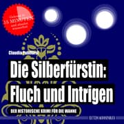 Cover von Die Silberfürstin: Fluch und Intrigen