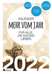 Cover von Terminkalender 2022: Mehr vom Jahr - für alle, die Katzen lieben