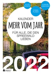 Cover von Spreewald Kalender 2022: Mehr vom Jahr - für alle, die den Spreewald lieben